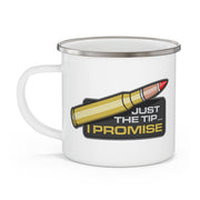 Enamel Camping Mug — 'Just the Tip... I Promise' Bullet Graphic Camper Cup — detail close-up, Australian Warfighters Coffee