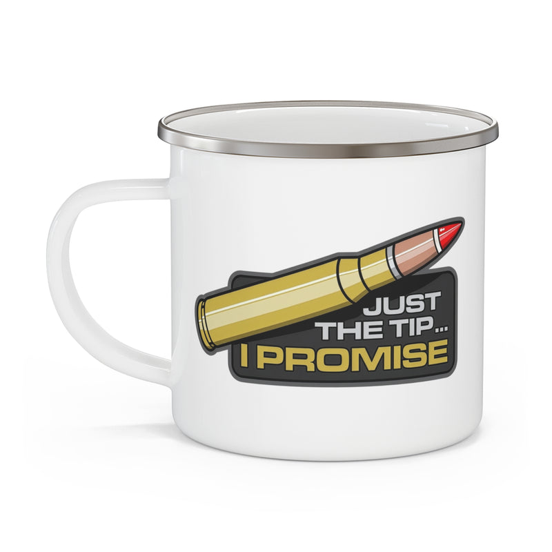 Enamel Camping Mug — 'Just the Tip... I Promise' Bullet Graphic Camper Cup — detail close-up, Australian Warfighters Coffee