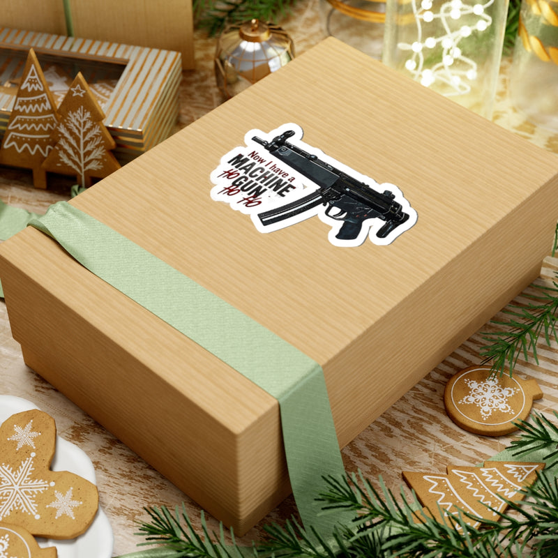 Now I have a Machine Gun Sticker
