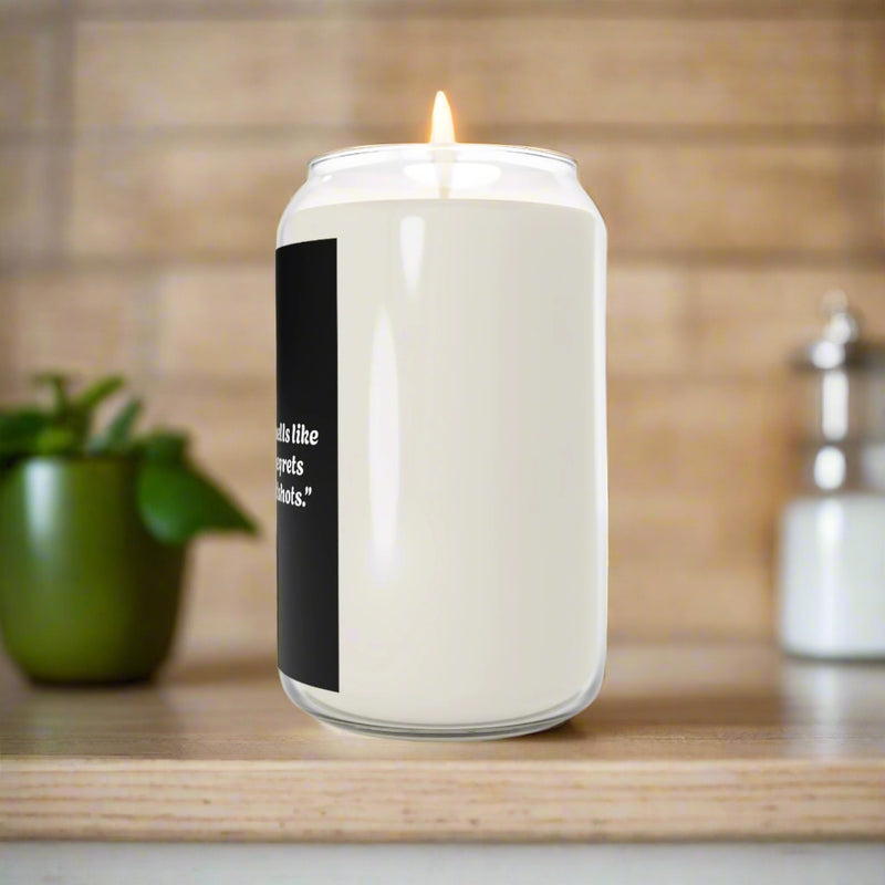 “This candle smells like suppressed regrets and clean headshots.”