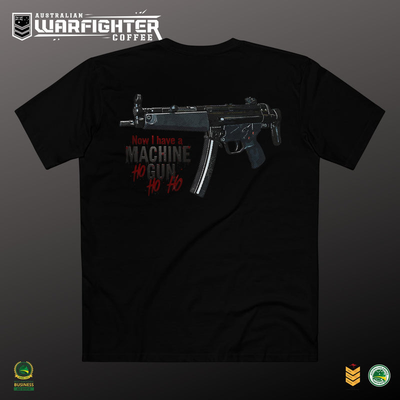 Now I have a Machine Gun Ho Ho Ho Christmas Tee