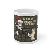 Mug with a graphic of a Santa Claus character in tactical gear and a rifle, with text 'Clause Ops: Naughty List Neutralized' on a white background.