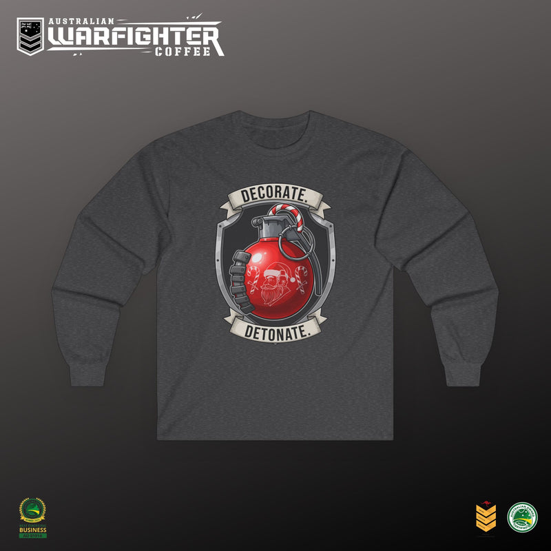 Decorate or Detonate Long Sleeve Tee - Unisex Military Style