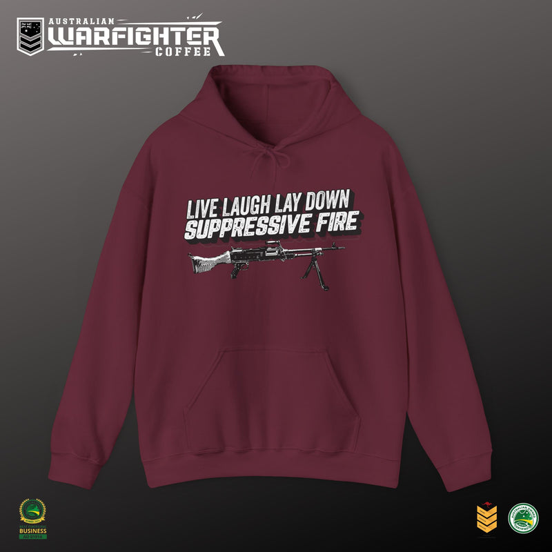 LIVE, LAUGH LAYDOWN SUPPRESSIVE FIRE - Hooded Sweatshirt