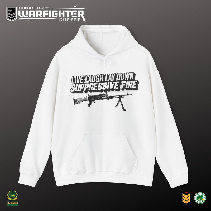 LIVE, LAUGH LAYDOWN SUPPRESSIVE FIRE - Hooded Sweatshirt