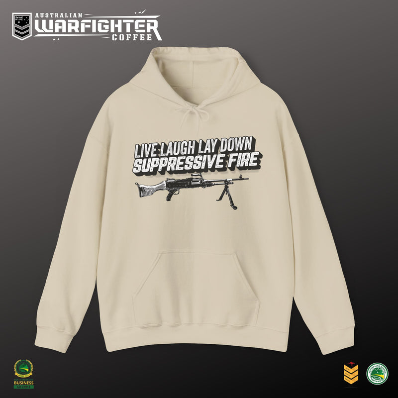 LIVE, LAUGH LAYDOWN SUPPRESSIVE FIRE - Hooded Sweatshirt