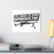 Live Laugh Lay Down Suppressive Fire Acrylic Print — hardware and hanging detail, Australian Warfighters Coffee