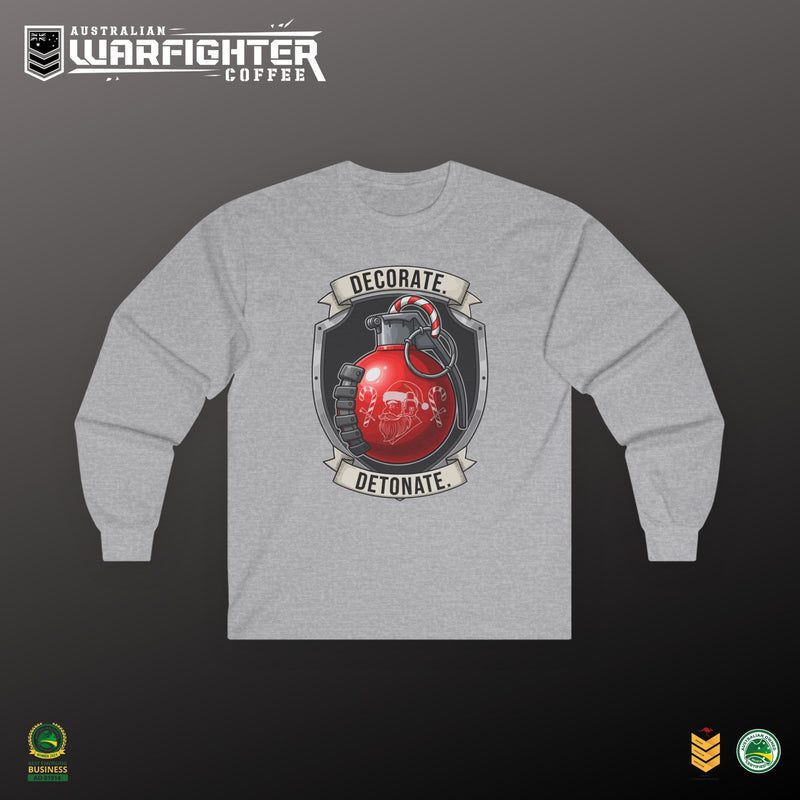 Decorate or Detonate Long Sleeve Tee - Unisex Military Style