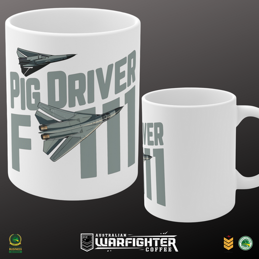 Australian Warfighters Coffee white ceramic mug featuring an F-111 Pig Driver graphic and C-shaped handle.